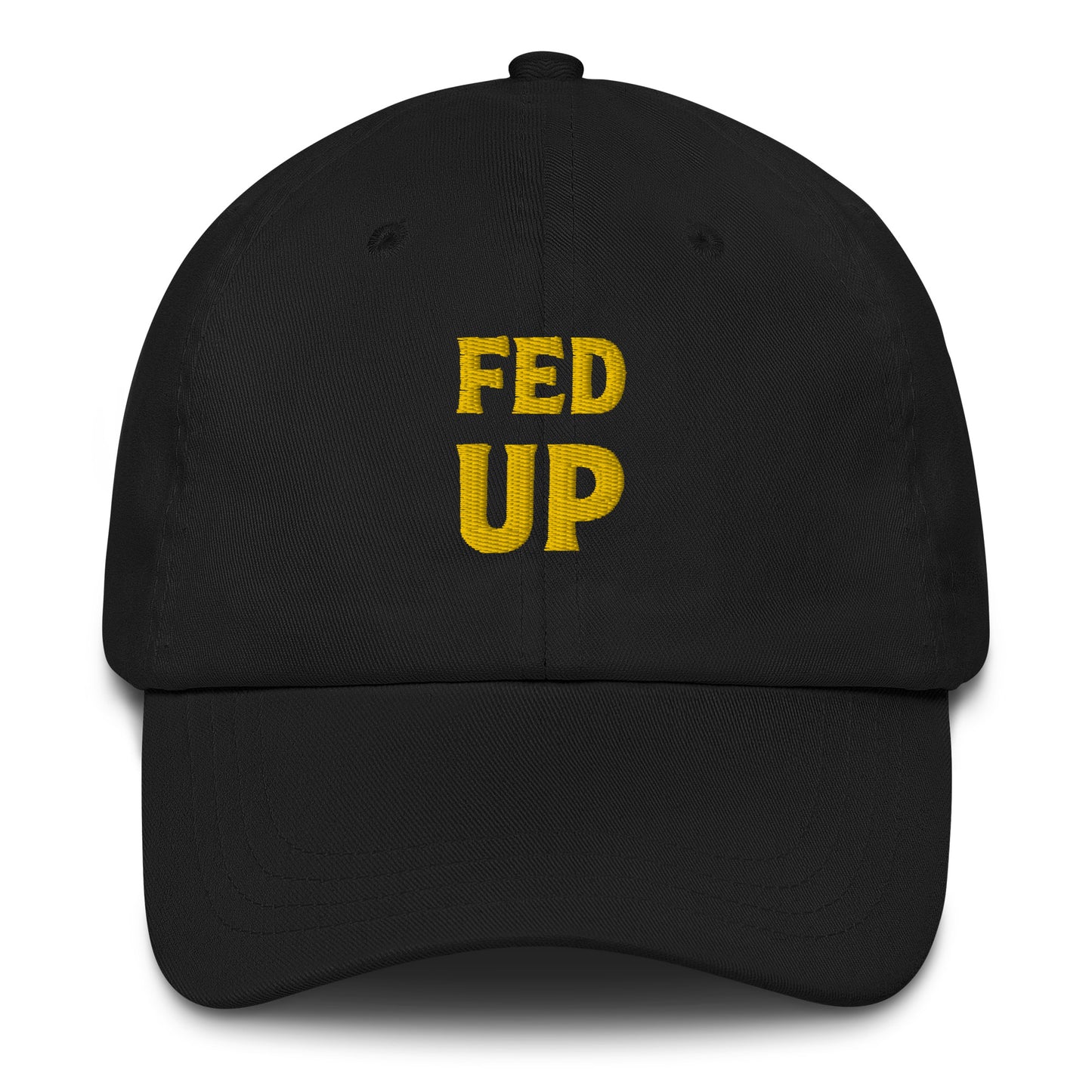 Fed Up Hat
